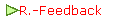 R.-Feedback